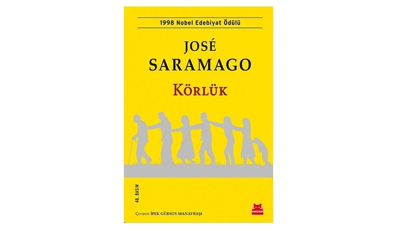 Körlük – Bir José Saramago&nbsp;İncelemesi
