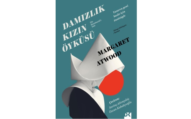 Damızlık Kızın Öyküsü – Bir Margaret Atwood&nbsp;İncelemesi